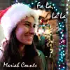 Mariah Counts - Fa La, La La - Single